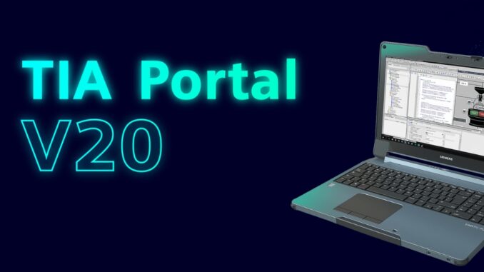 TIA Portal V20 Update 4 – Features, Installation Guide & Benefits