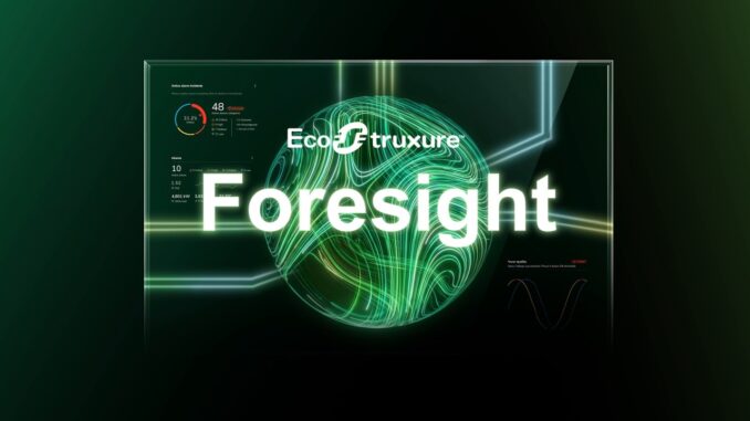 EcoStruxure™ Foresight The Future of Smart Industrial Automation Explained
